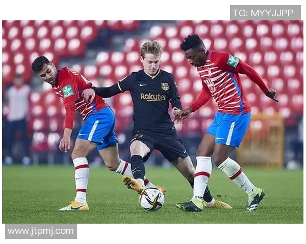 巴萨与格拉纳达的激烈对决谁能在西甲赛场上笑到最后