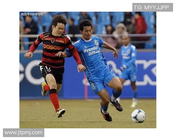 铂斯光荣与蔚山现代的巅峰对决谁能在赛场上书写新的传奇